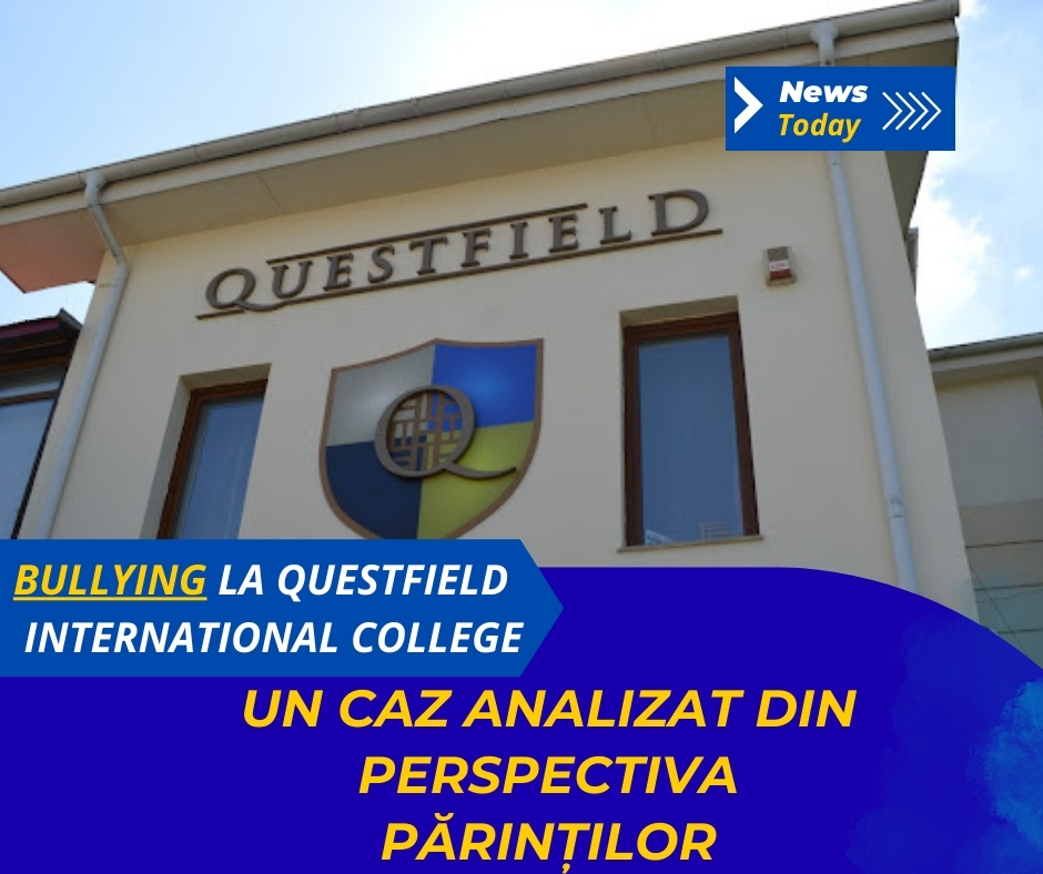 Bullying la Questfield International College, un caz analizat din perspectiva părinților